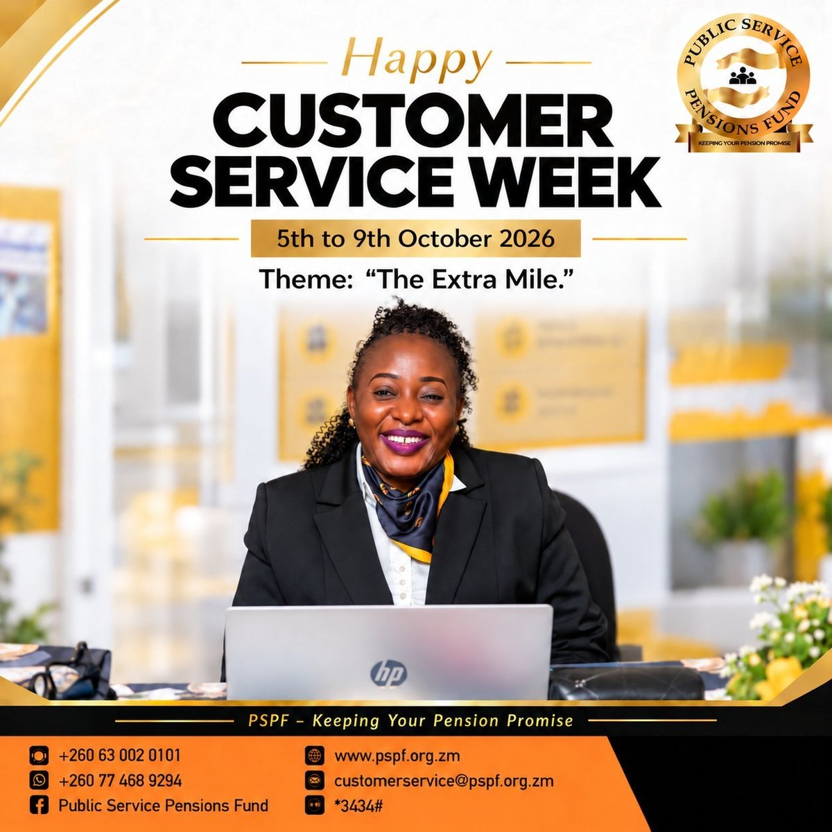 Poster: Happy Customer Service Week, 5th to 9th October 2026, theme “The Extra Mile.” A smiling PSPF staff member sits at a laptop at a service desk. Footer: PSPF, Keeping Your Pension Promise.